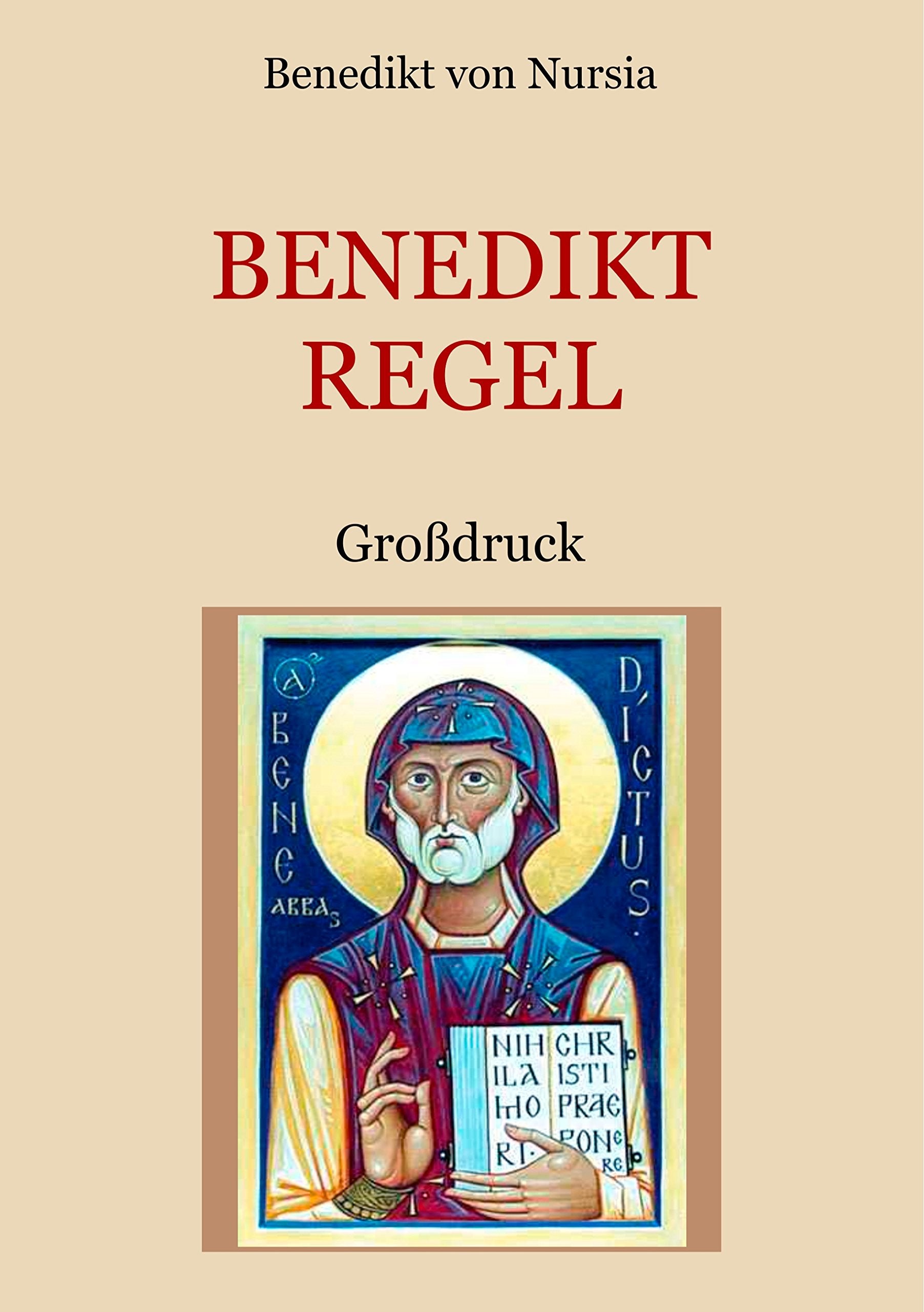 Die Benediktregel. Regel des heiligen Vaters Benedikt im Großdruck. (Schätze der christlichen Literatur) Health, Nutrition & Fitness