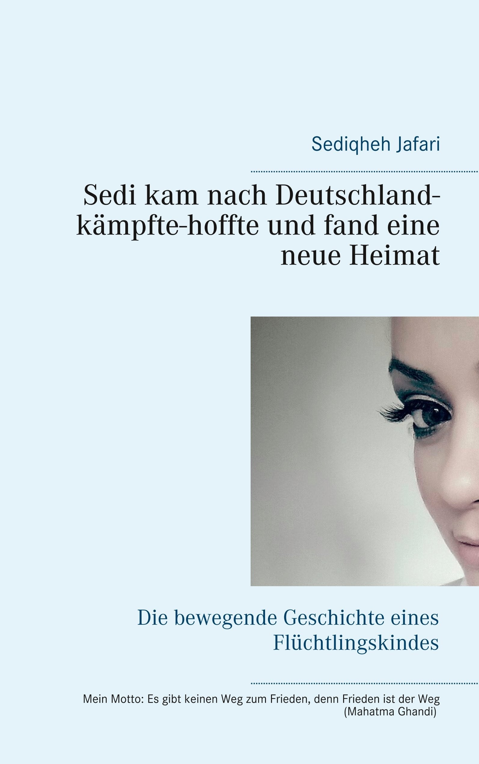 Sedi kam nach Deutschland - kämpfte - hoffte und fand eine neue Heimat Politics & Society