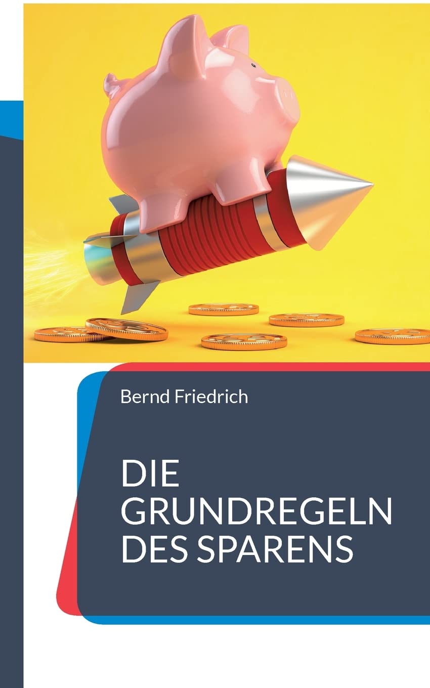Die Grundregeln des Sparens Business, Finance & Career