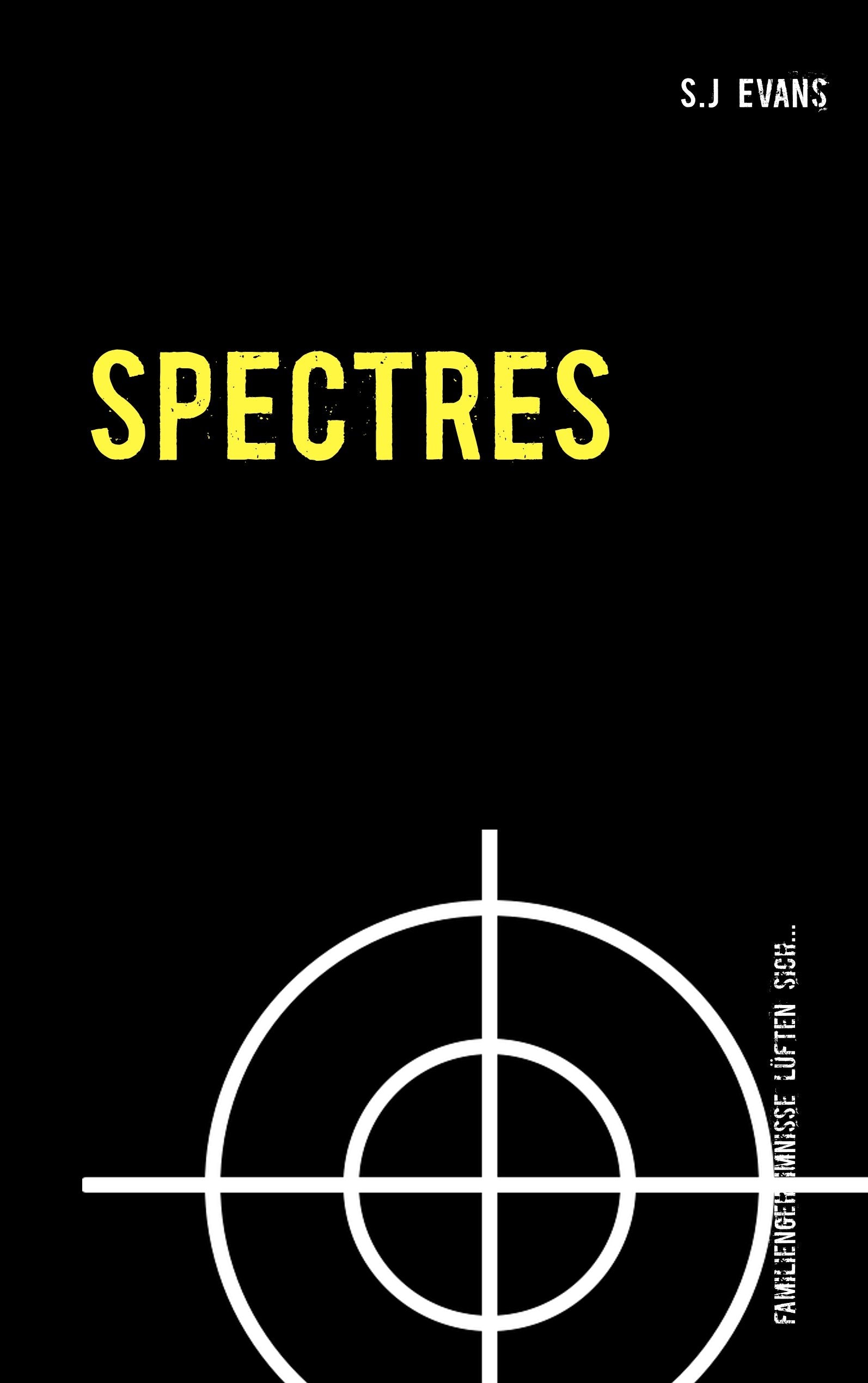 Spectres: Familiengeheimnisse lüften sich. Historical Fiction