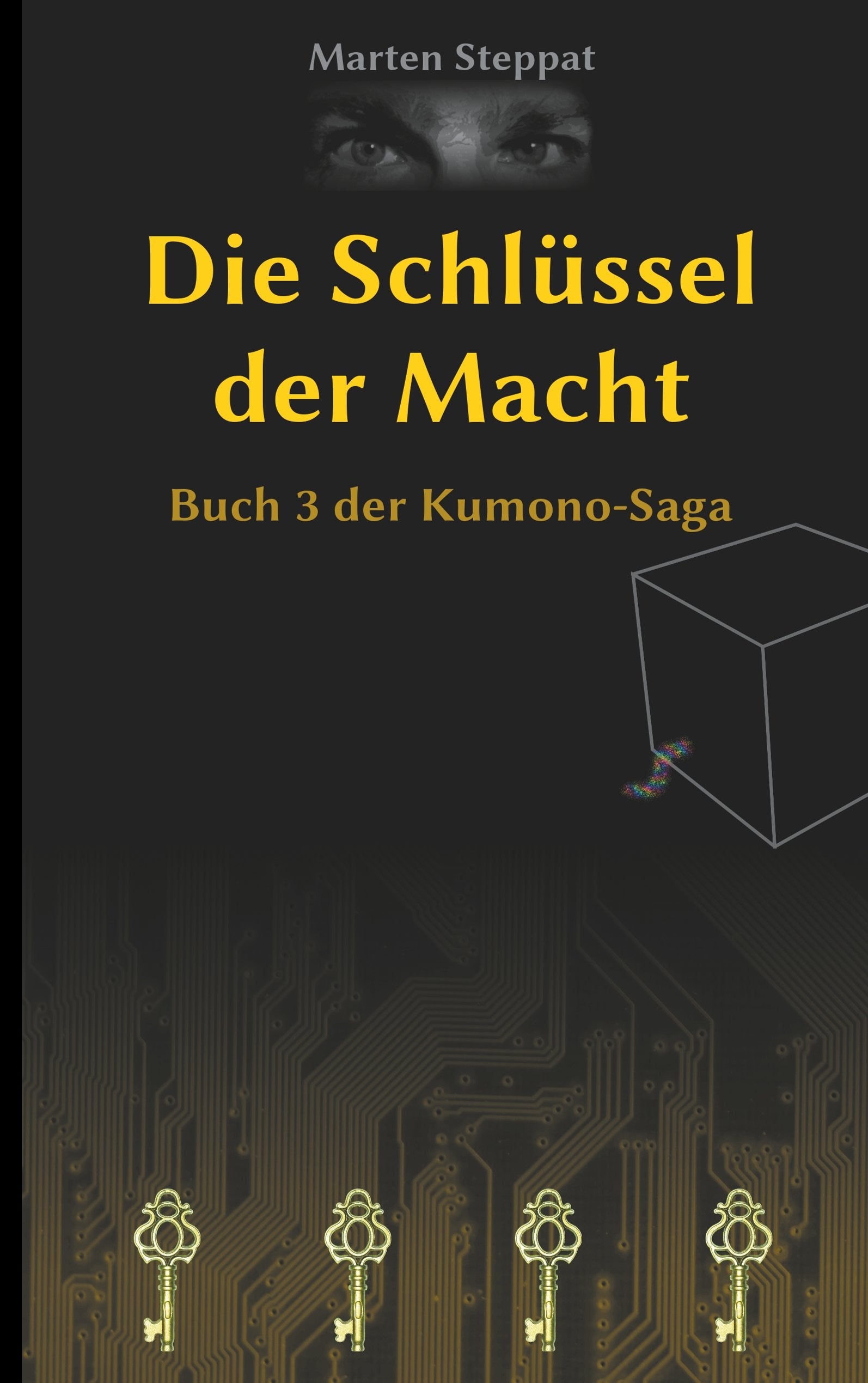 Die Schlüssel der Macht: Buch 3 der Kumono-Saga Contemporary literature