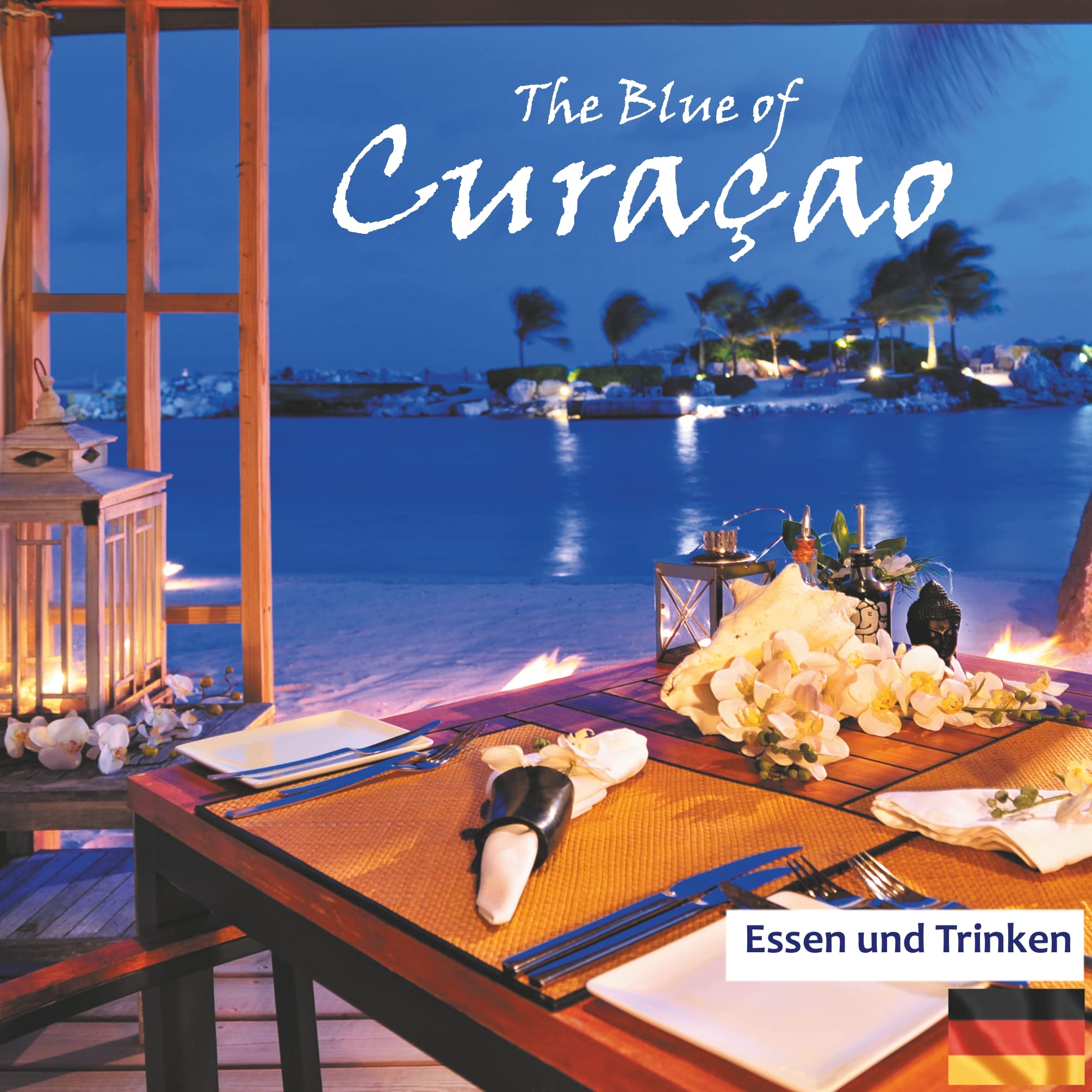 The Blue of Curacao: Essen und Trinken Leisure, Home & Garden