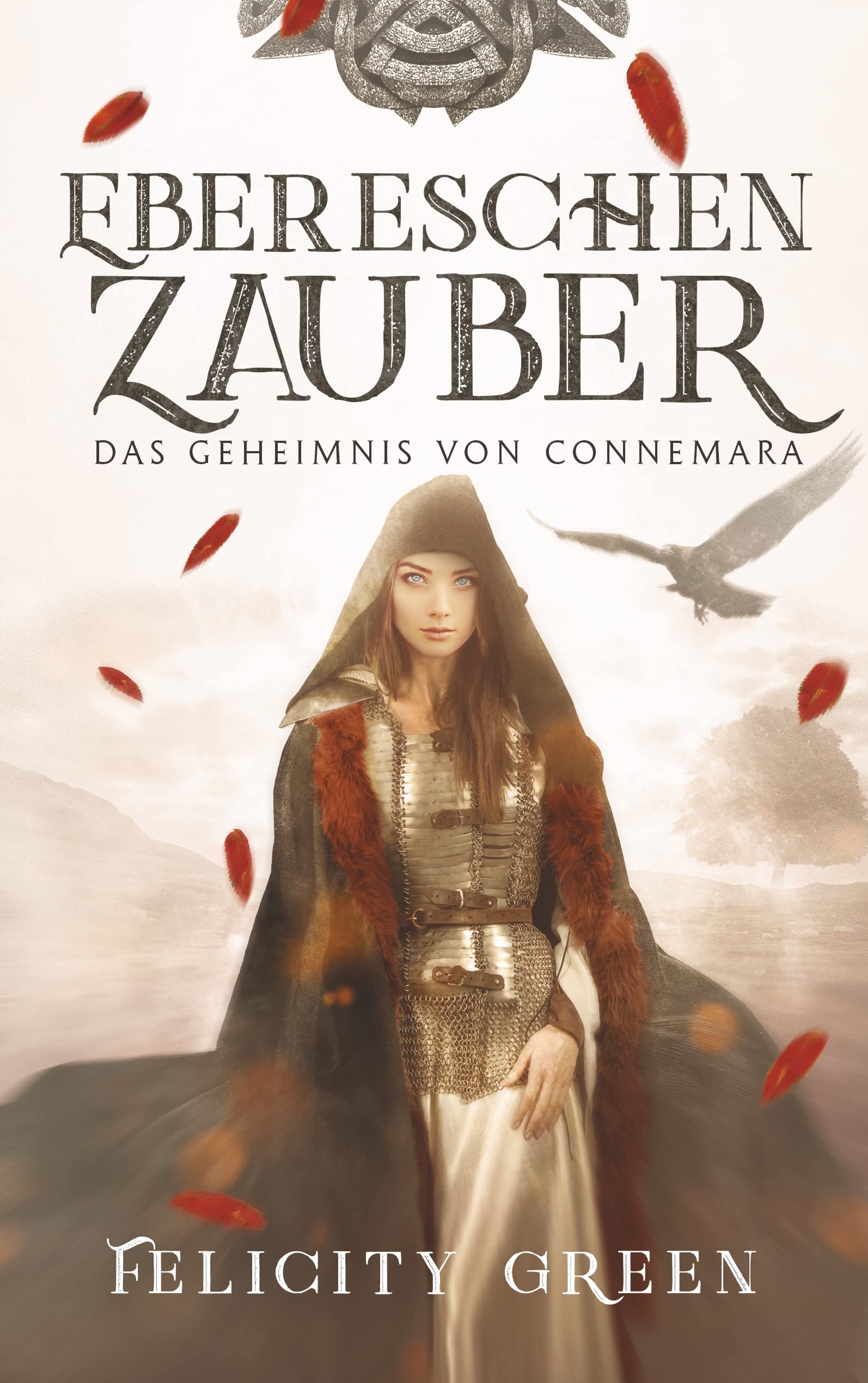 Ebereschenzauber: Das Geheimnis von Connemara (Connemara-Saga) Contemporary literature