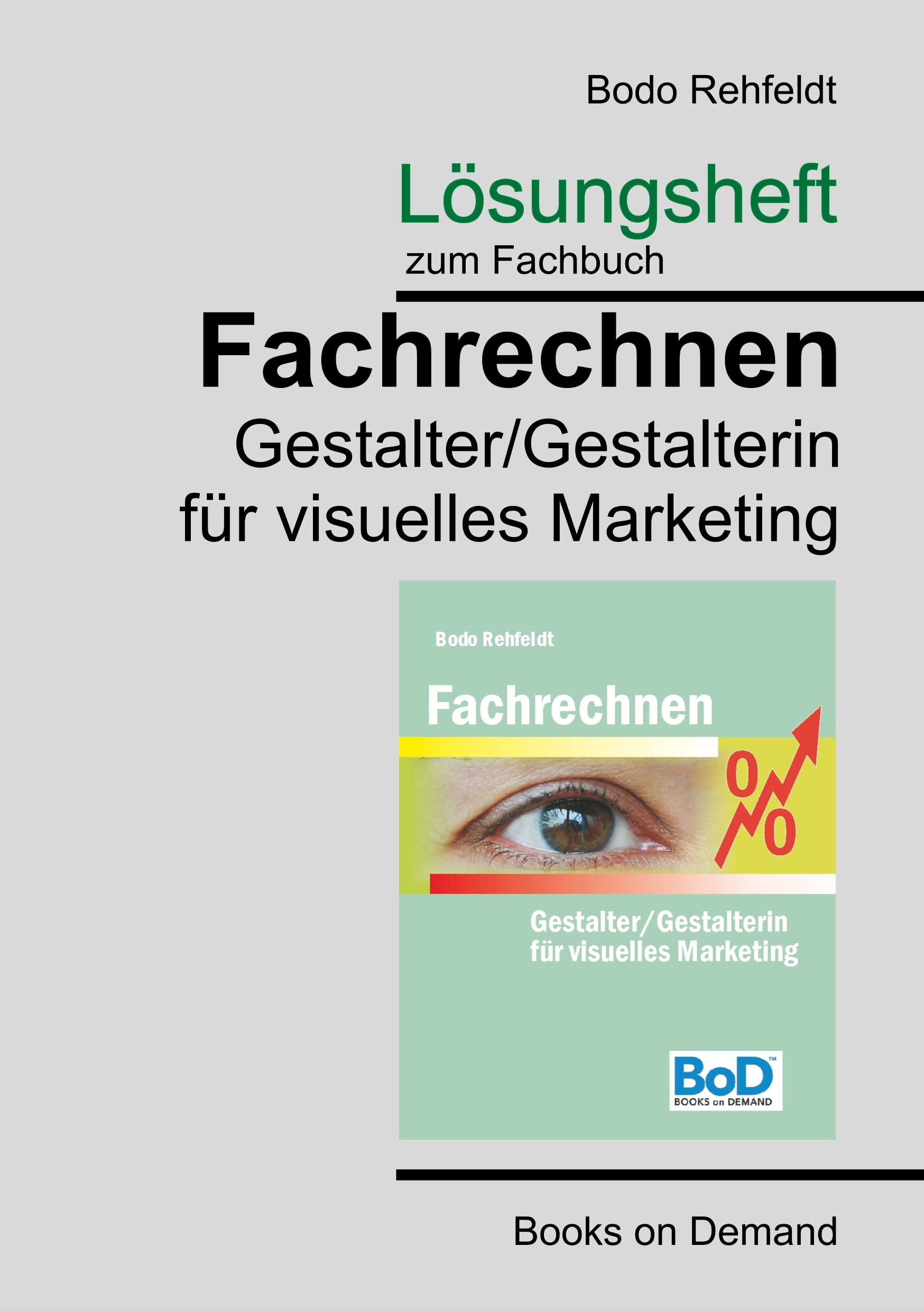 Lösungen zum Fachrechnen Gestalter visuelles Marketing Mathematics