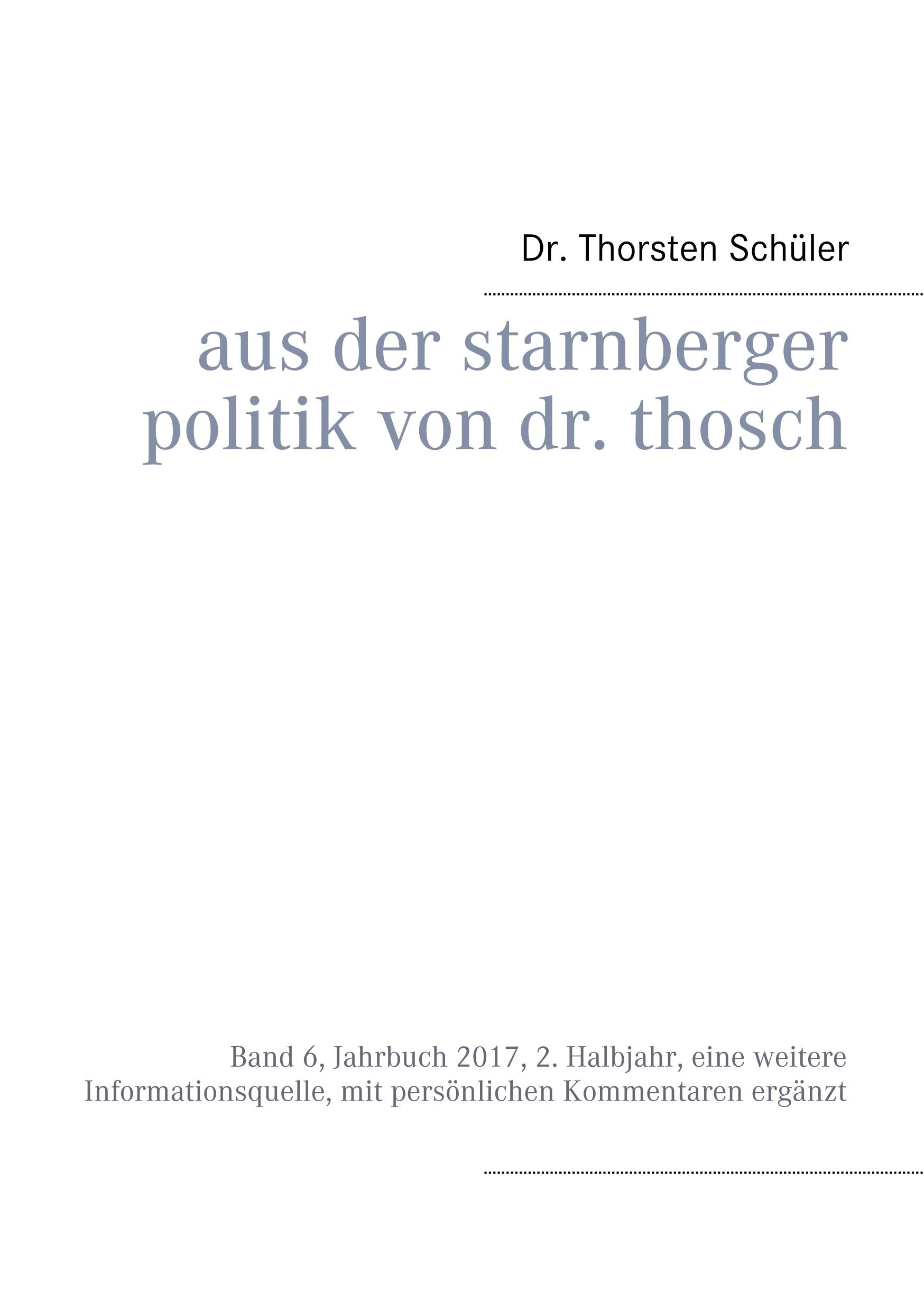 Aus der Starnberger Politik von Dr. Thosch Law