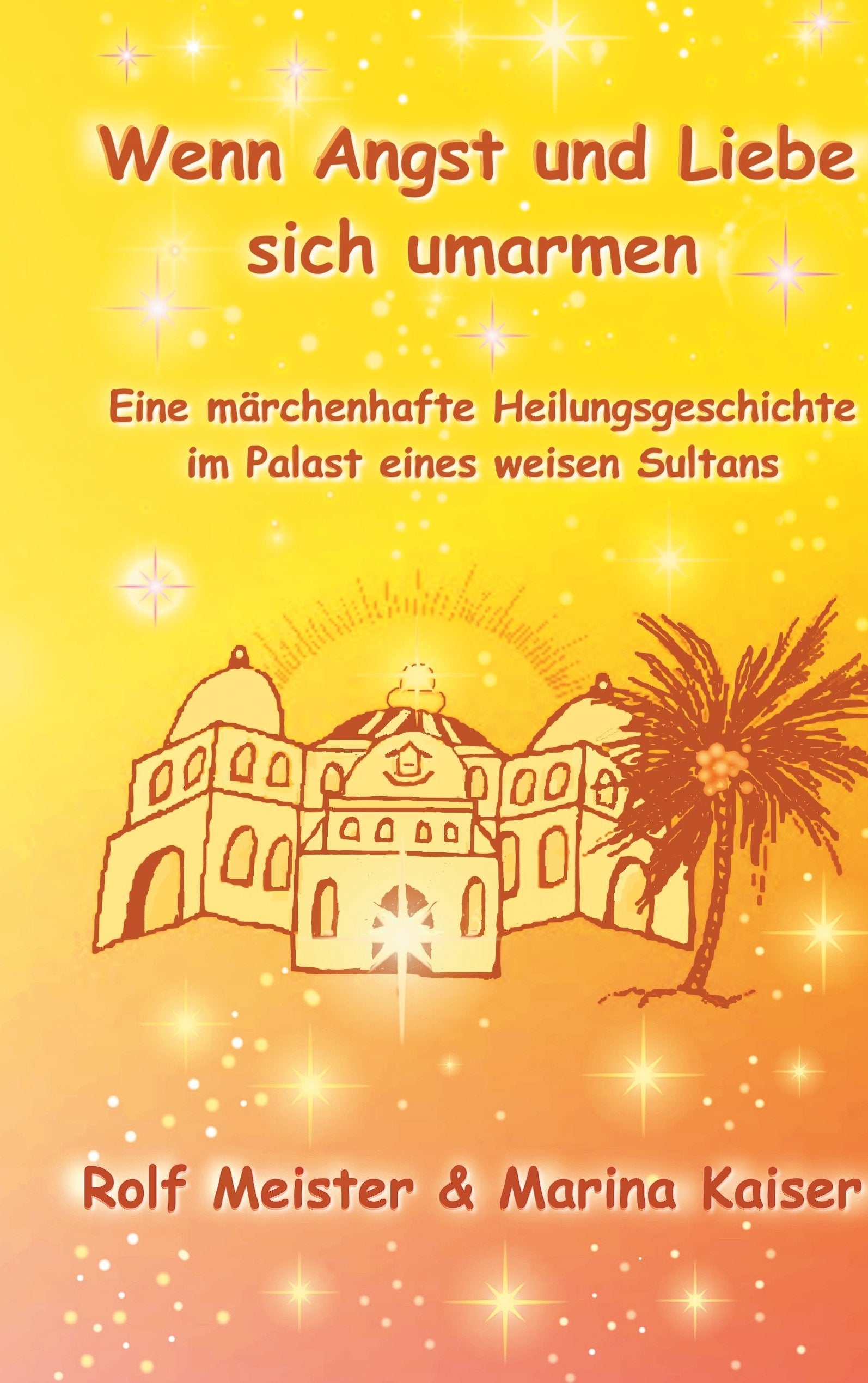 Wenn Angst und Liebe sich umarmen book