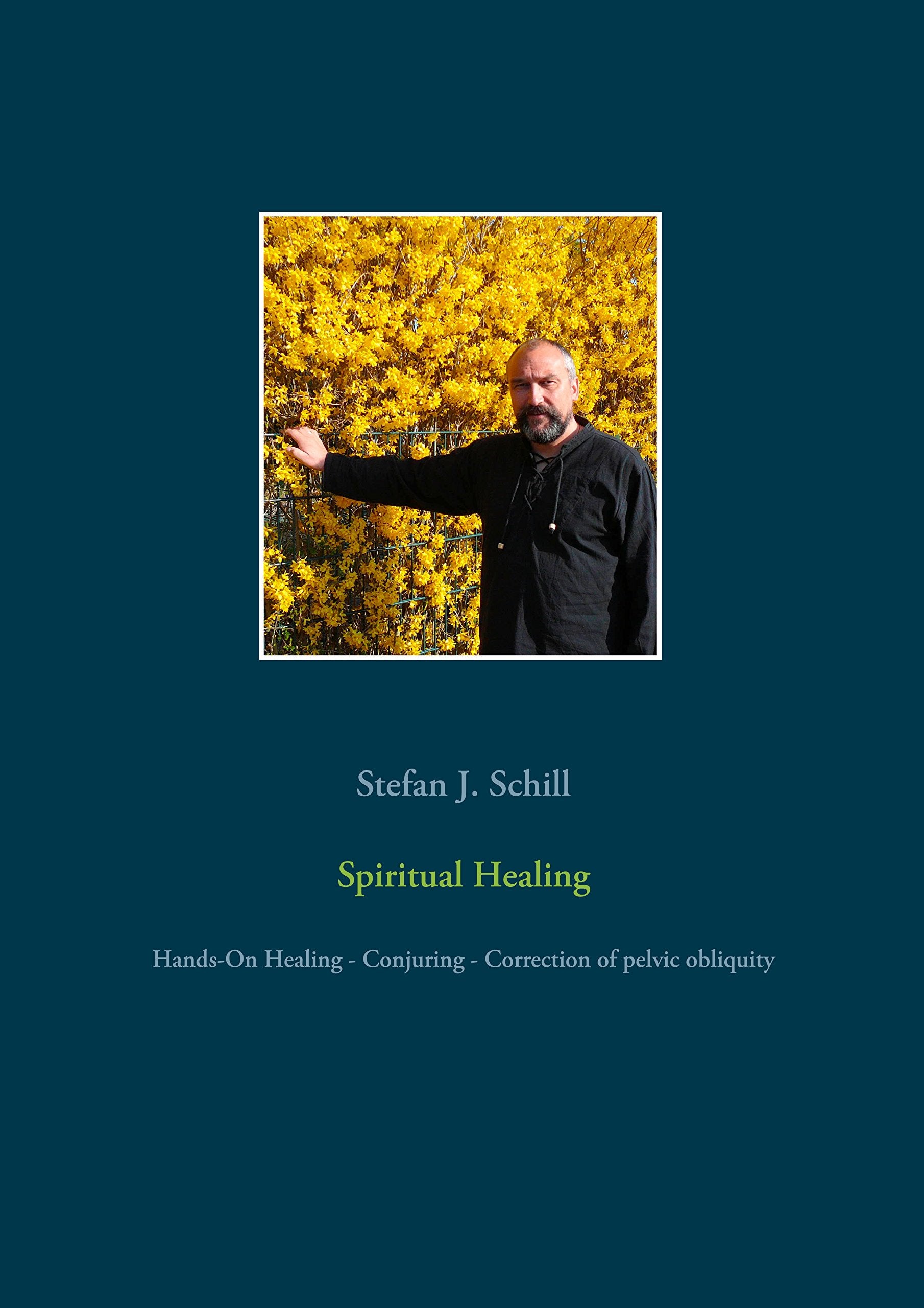 Spiritual Healing: Hands-On Healing - Conjuring - Correction of pelvic obliquity Religion & Esotericism