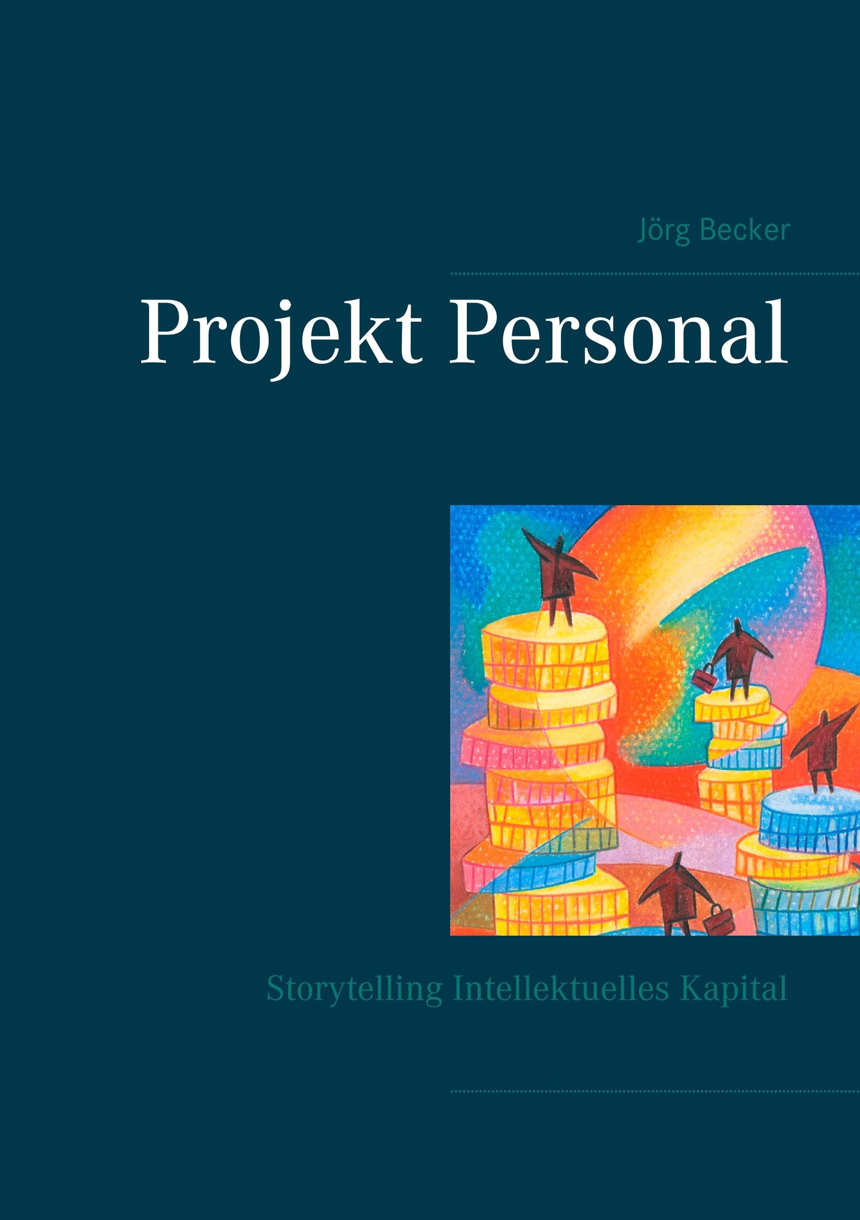 Projekt Personal: Storytelling Intellektuelles Kapital Law