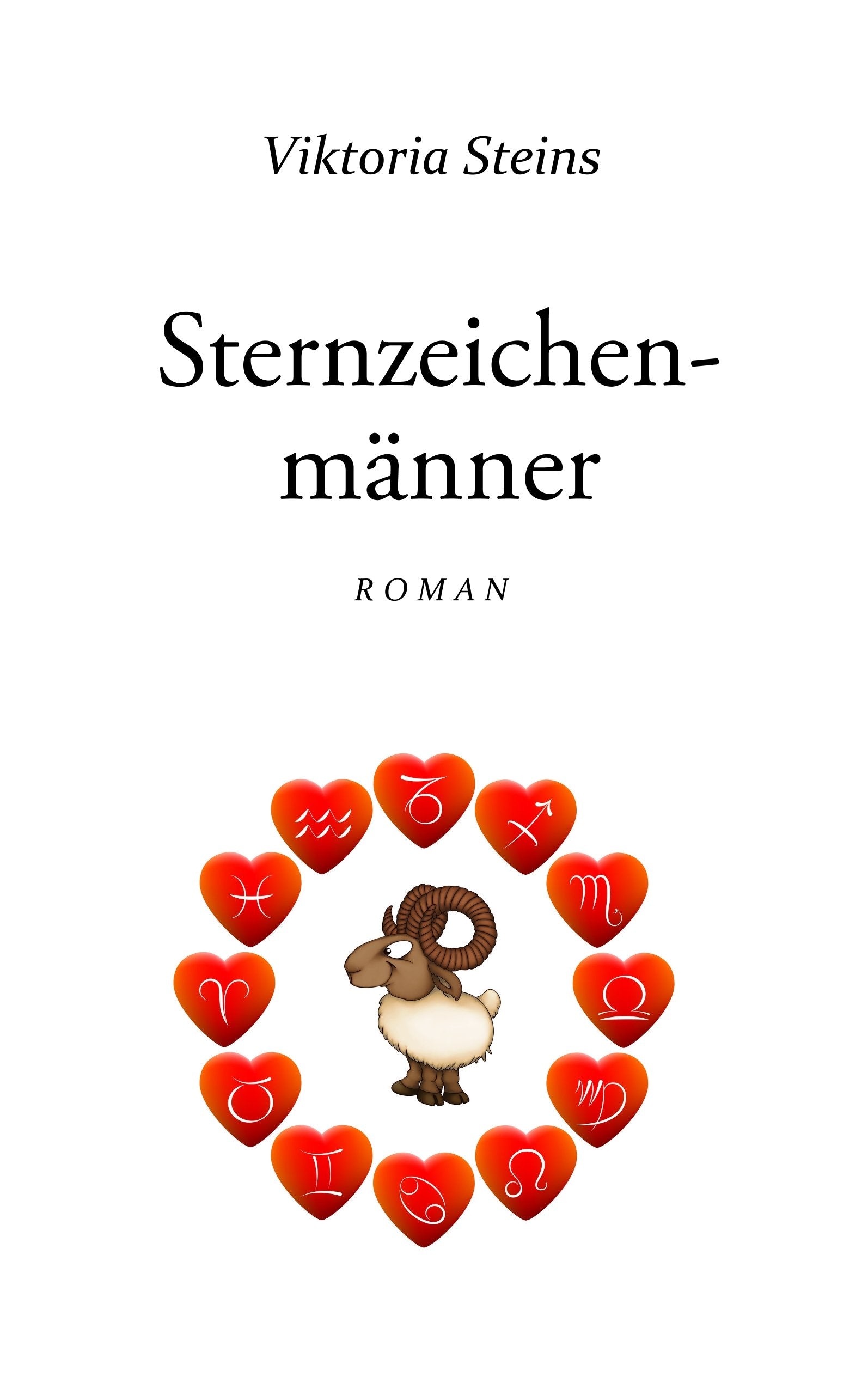 Sternzeichenmänner: Roman Contemporary literature