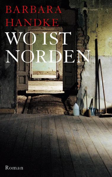 Wo ist Norden: Roman Contemporary literature