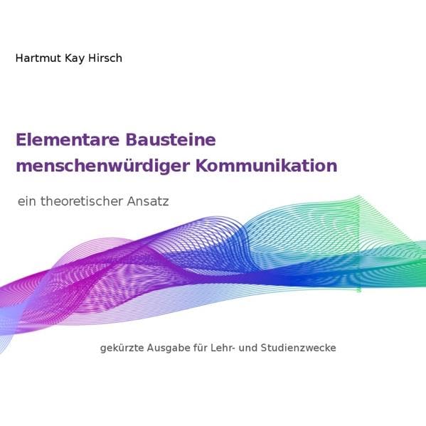 Elementare Bausteine menschenwürdiger Kommunikation book