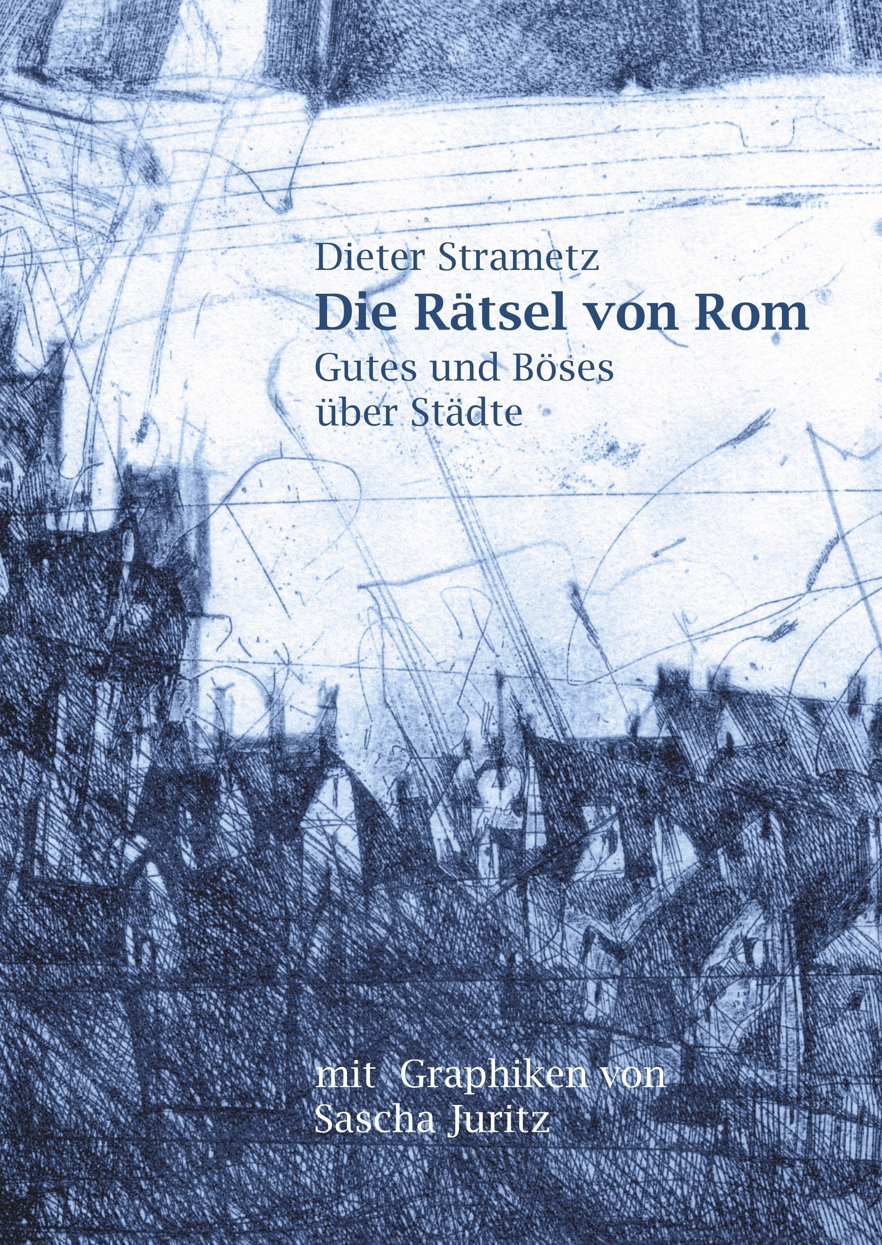 Die Rätsel von Rom Essays & Short Stories