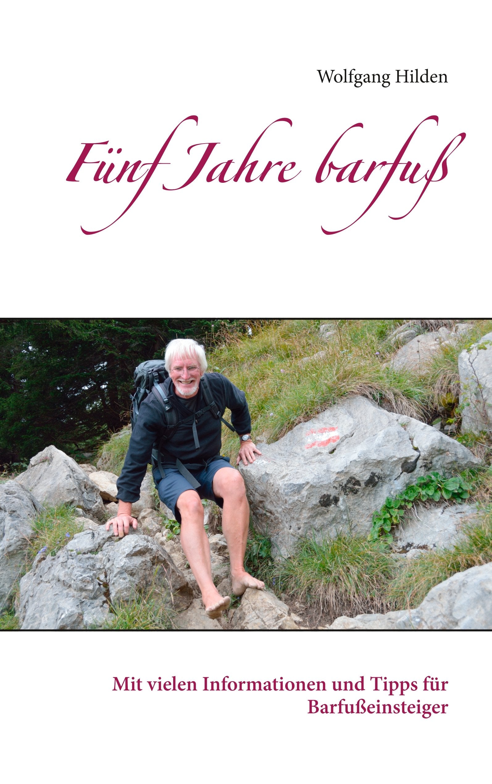 Fünf Jahre barfuß book