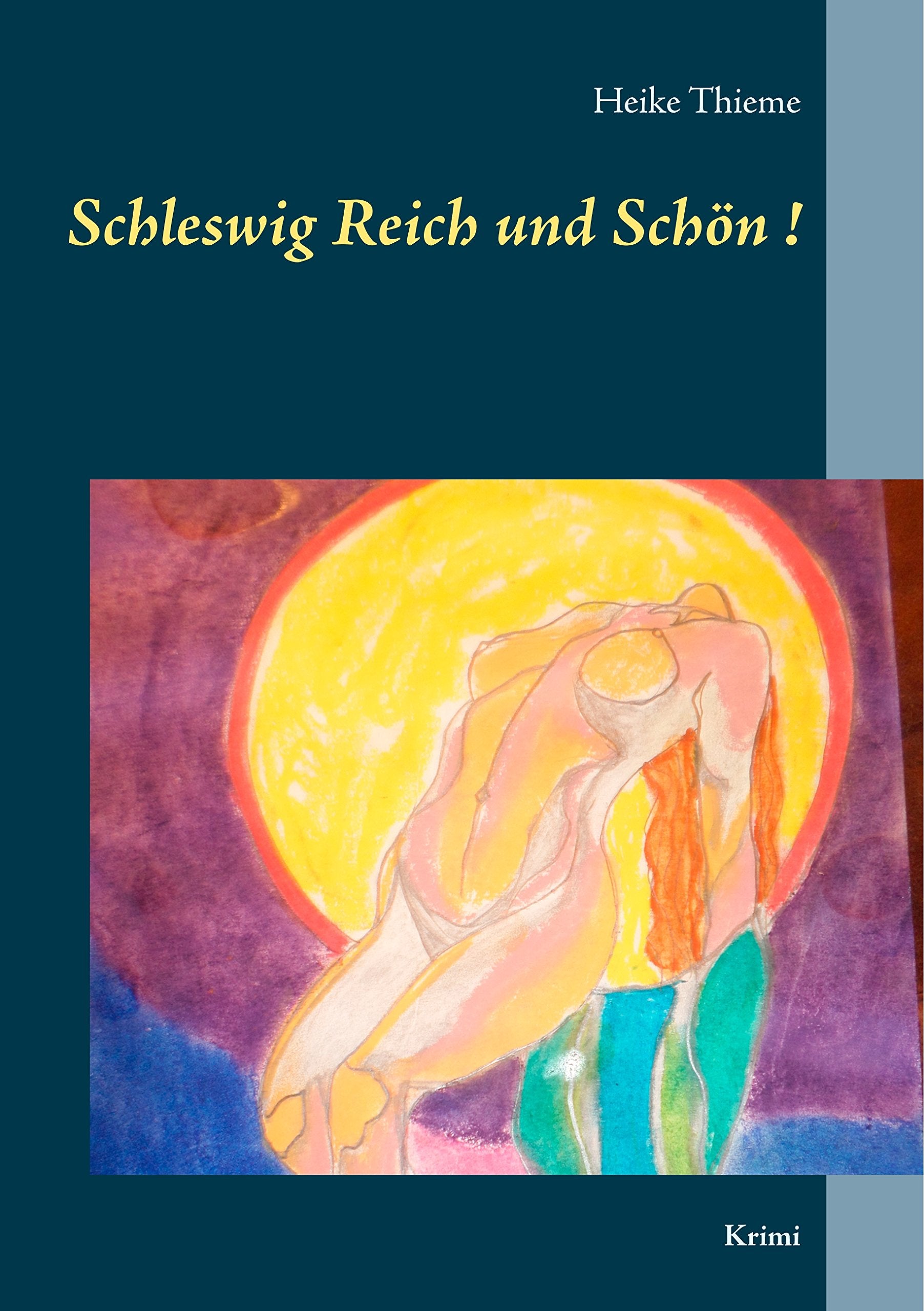 Schleswig Reich und Schön!: Krimi Contemporary literature