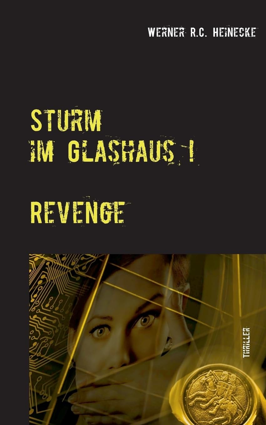 Sturm im Glashaus: Revenge (Im Pendel der Macht) Action & Adventure