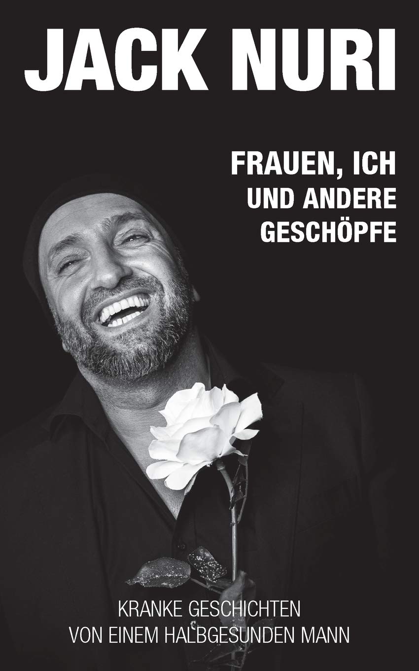 Frauen, ich und andere Geschöpfe Humour & Satire