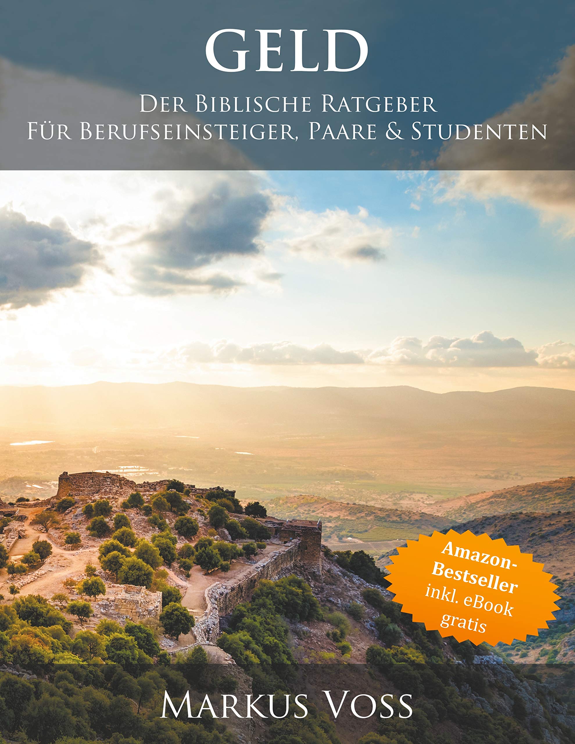 Geld: Der Biblische Ratgeber für Berufseinsteiger, Paare & Studenten (+ Hörbuch) Law