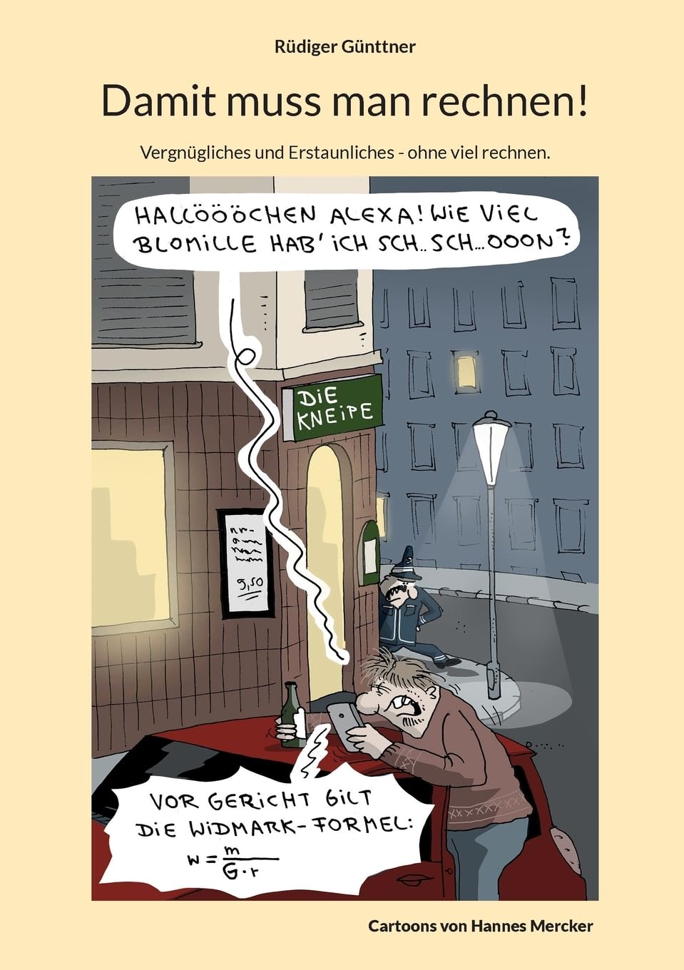 Damit muss man rechnen!: Vergnügliches und Erstaunliches - ohne viel rechnen. Leisure, Home & Garden