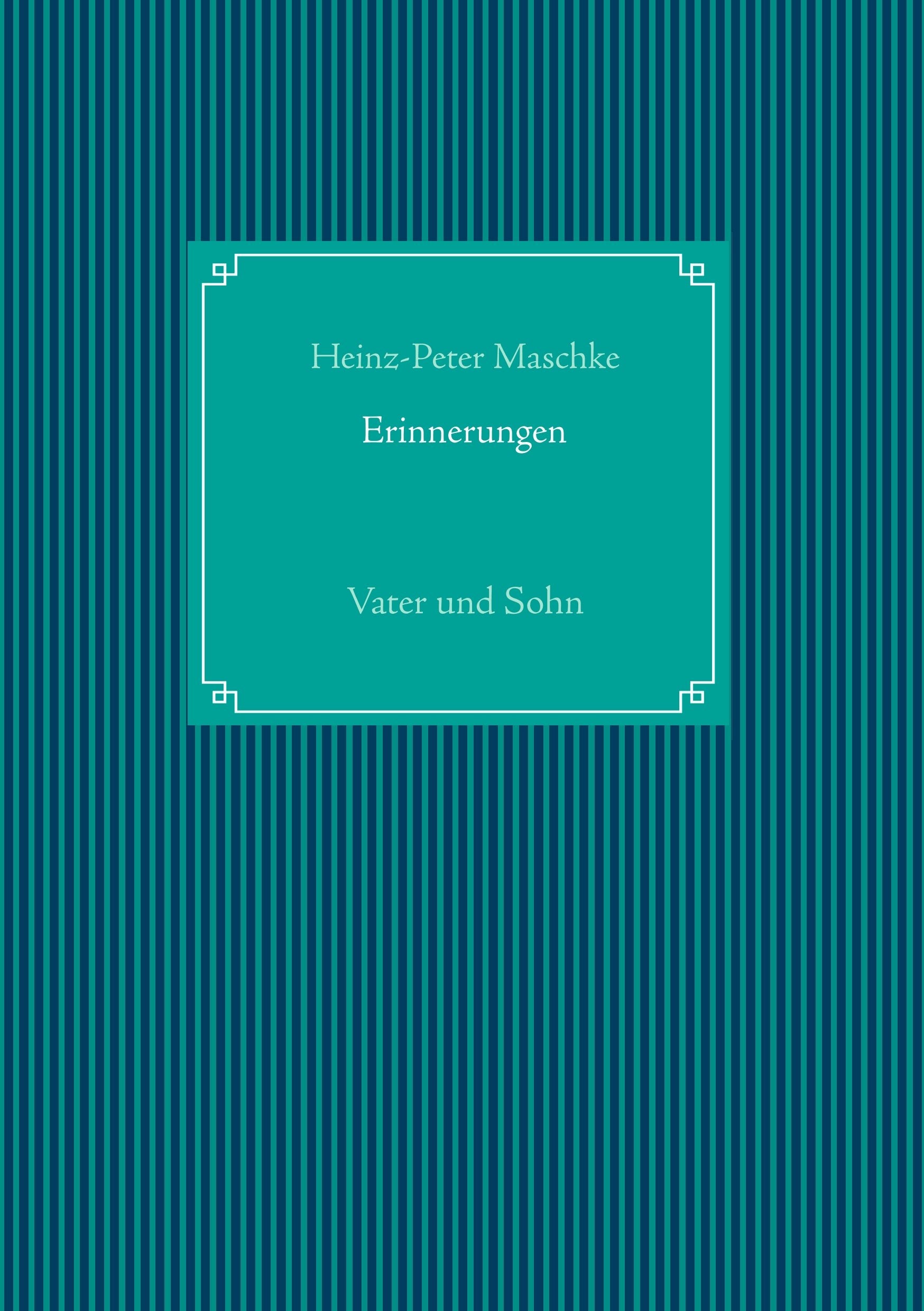Erinnerungen: Vater und Sohn Memories