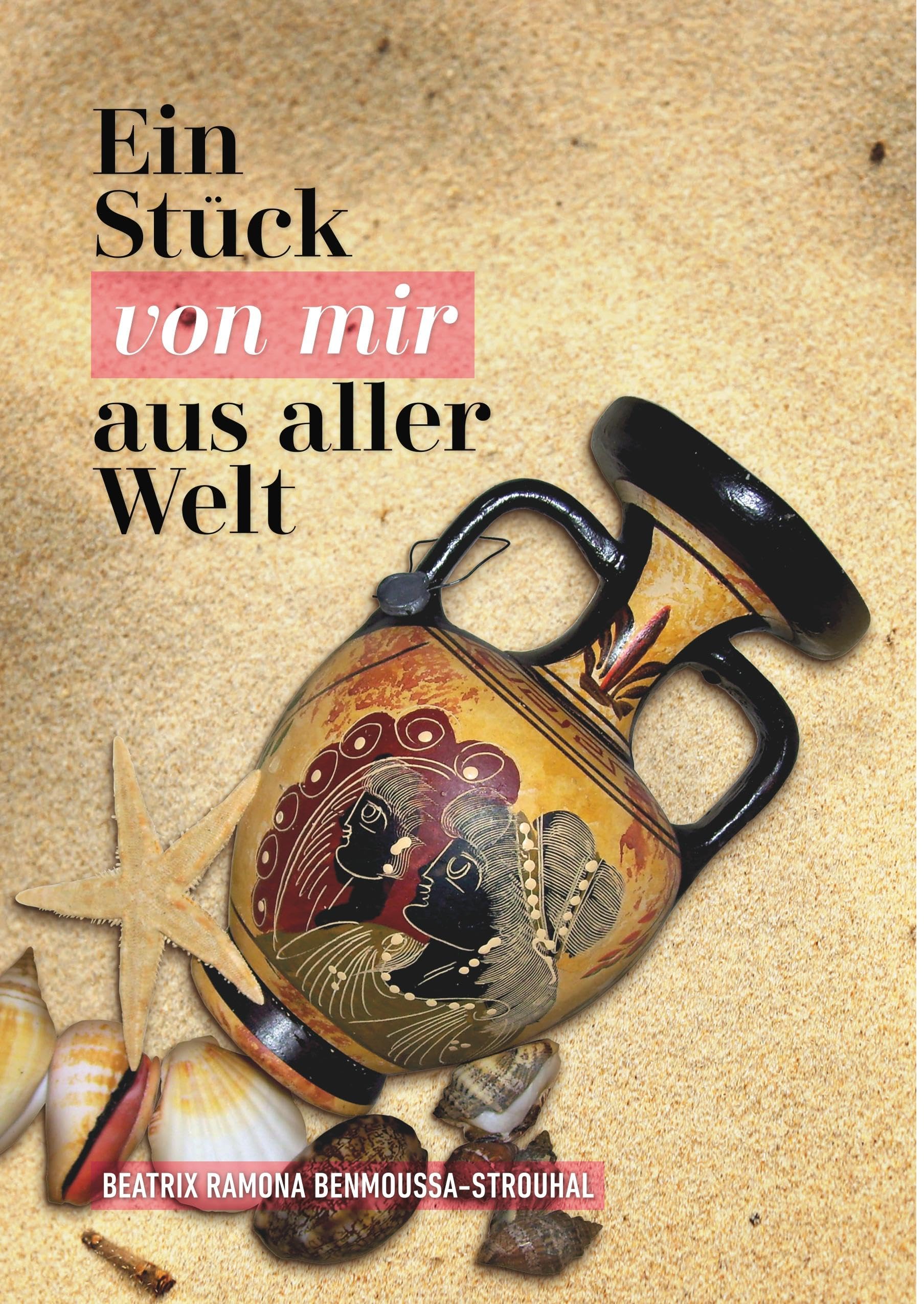 Ein Stück von mir aus aller Welt book
