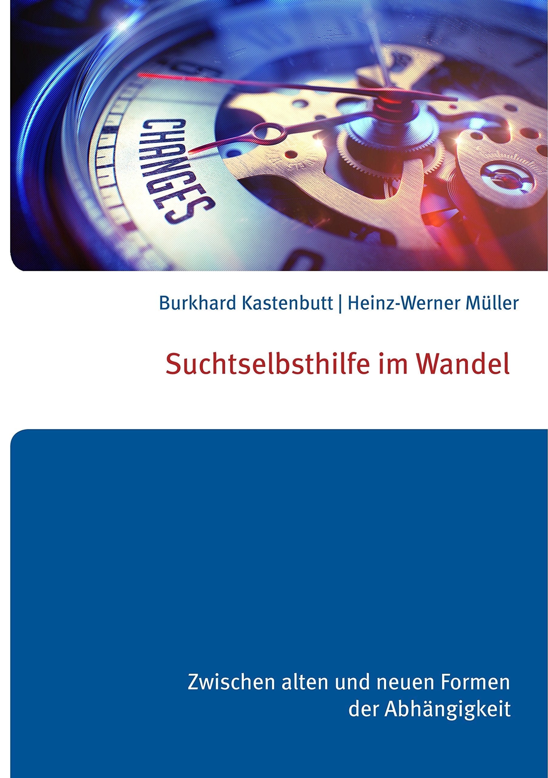 Suchtselbsthilfe im Wandel Medicine
