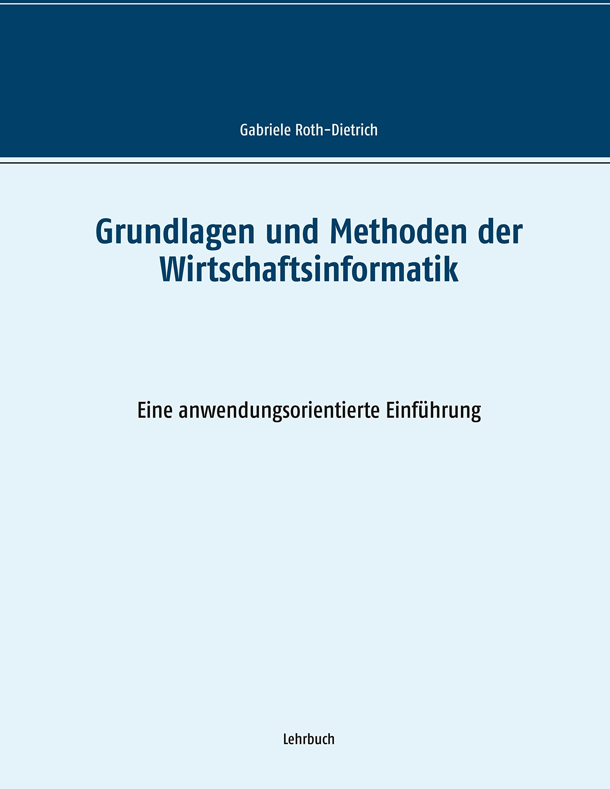Grundlagen und Methoden der Wirtschaftsinformatik Law