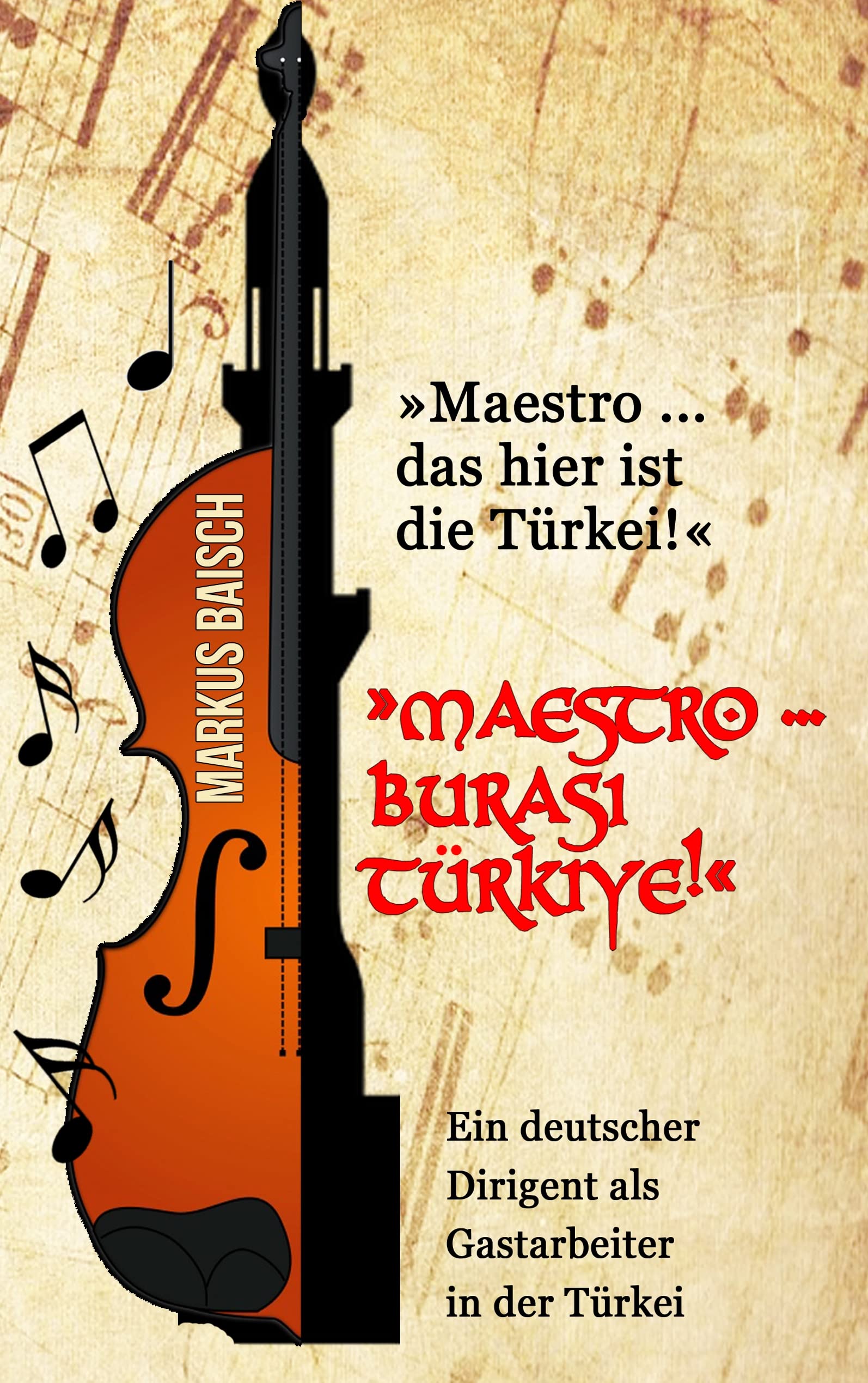 Product Image: "Maestro ... das hier ist die Türkei!"