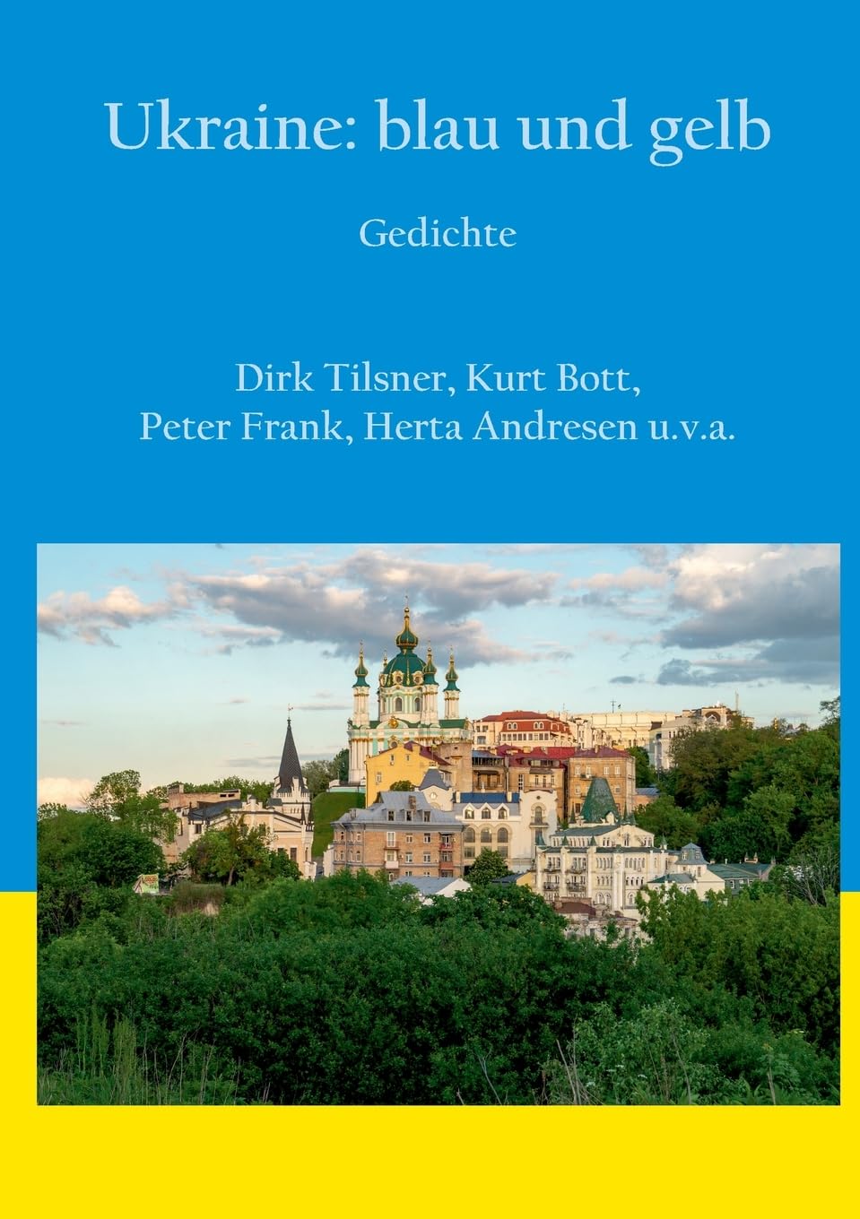 Ukraine: blau und gelb: Gedichte Poetry