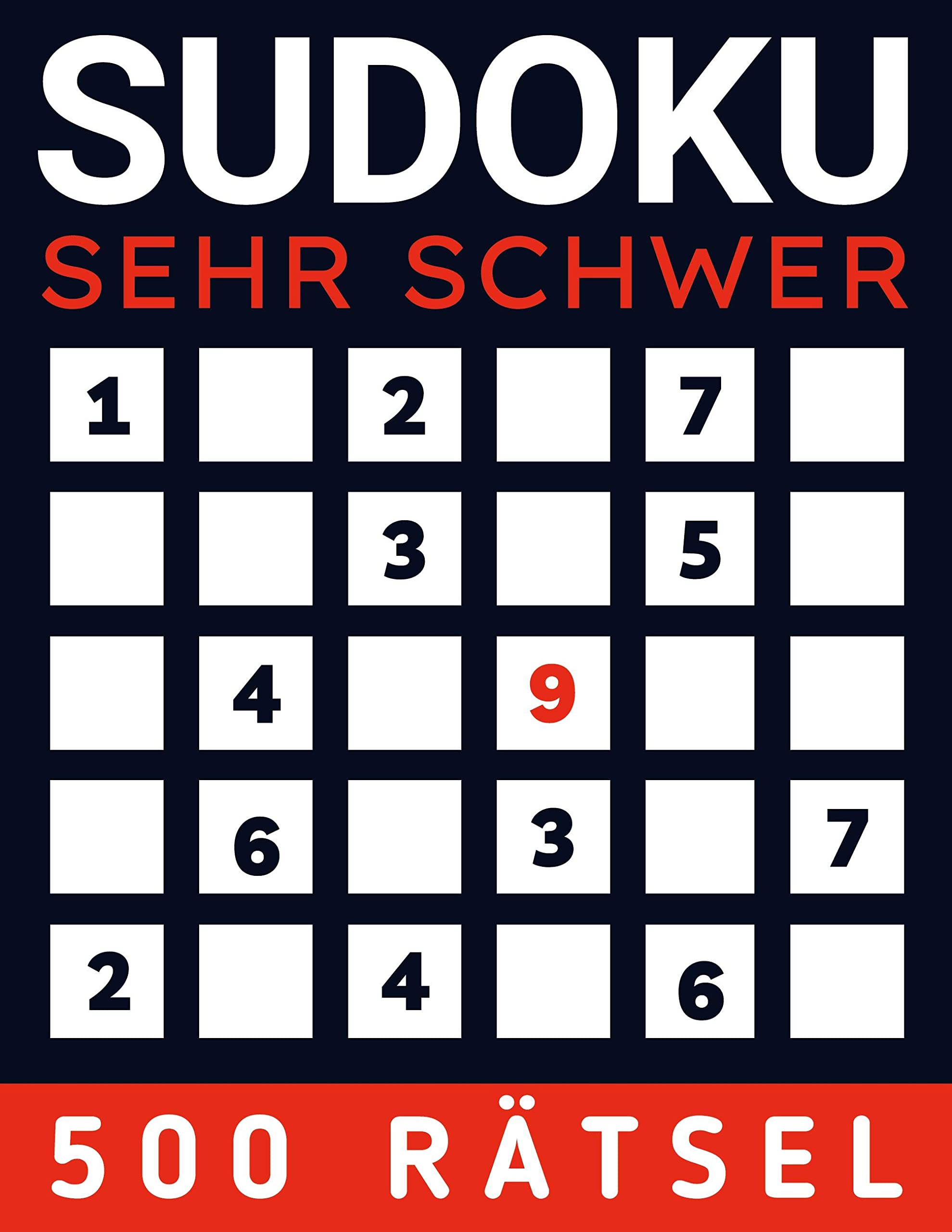 Sudoku Sehr Schwer: Sudoku Buch für Erwachsene | +500 Rätsel Sehr Schwer mit Lösungen Leisure & Fun