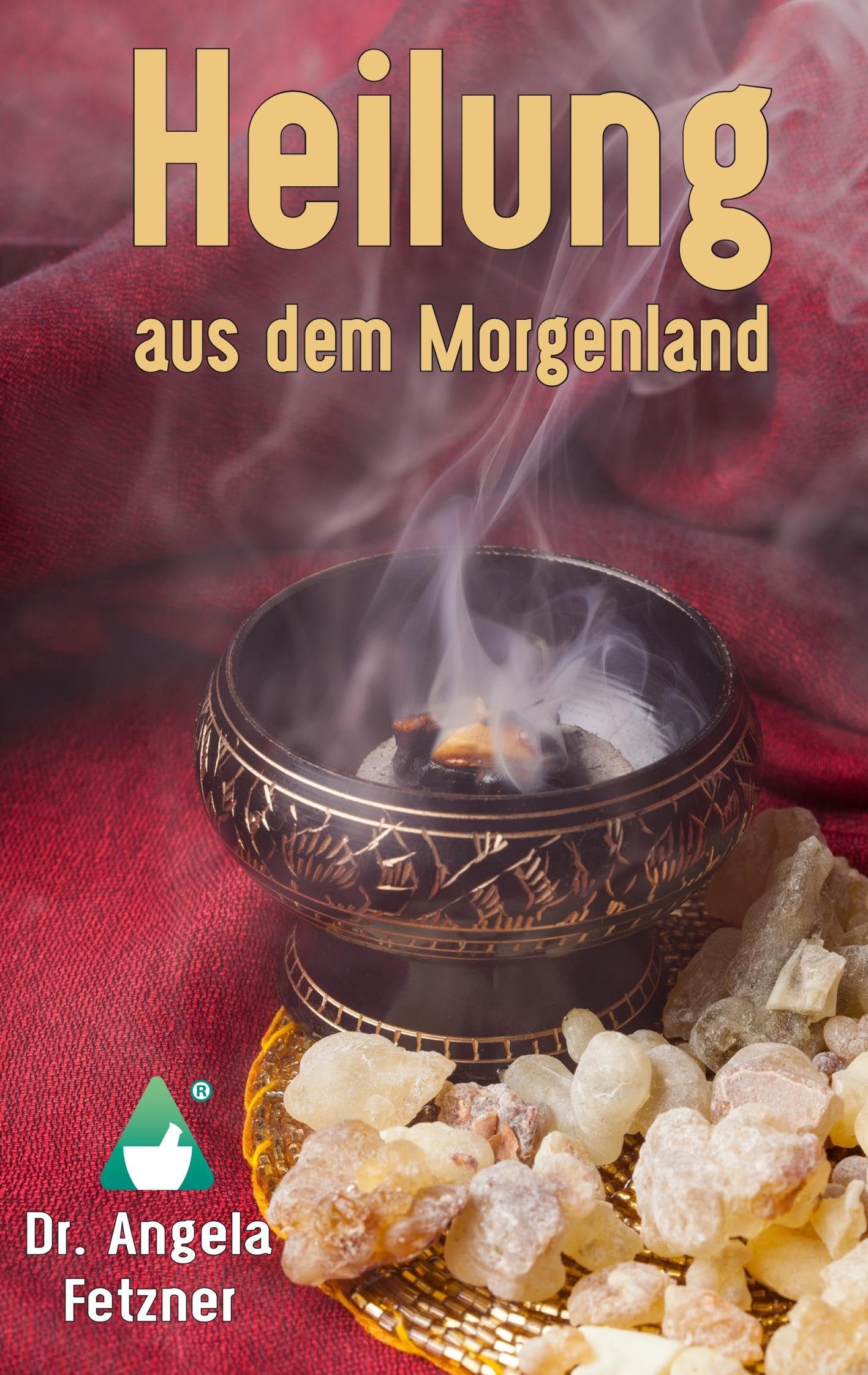 Heilung aus dem Morgenland Medicine