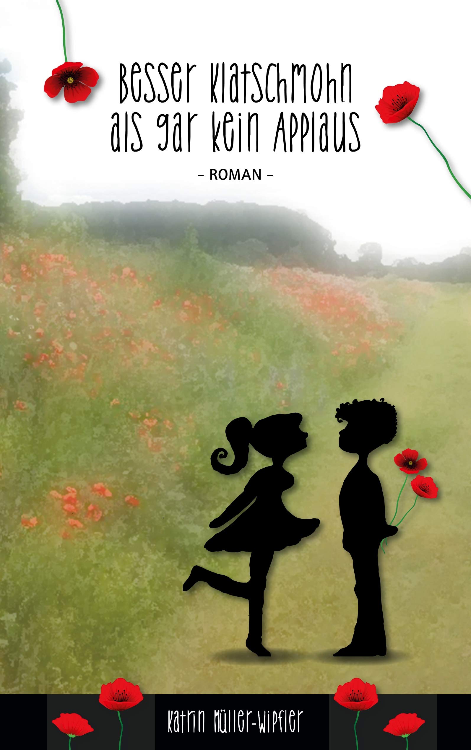 Besser Klatschmohn als gar kein Applaus book