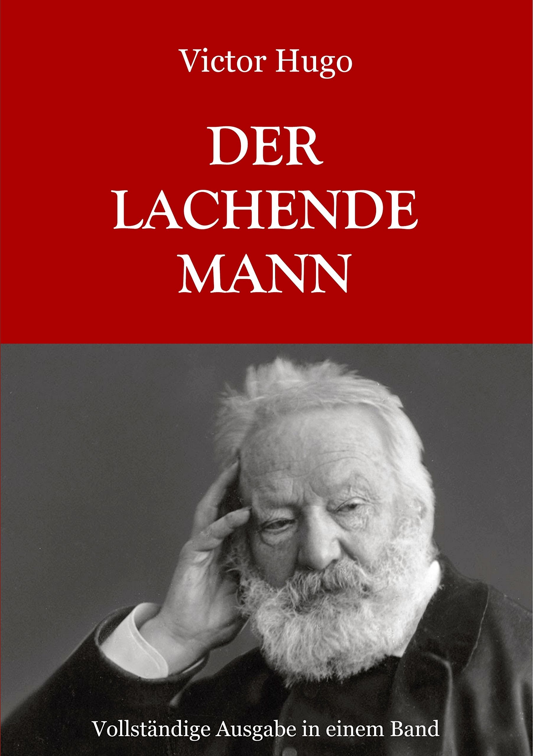 Der lachende Mann - Vollständige Ausgabe Classics