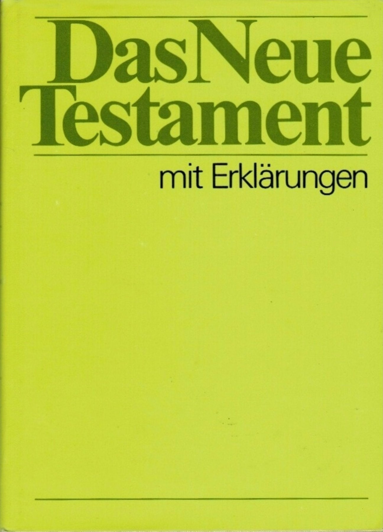 Das Neue Testament. Mit Erkl. ; nach d. Übers. Martin Luthers. Books