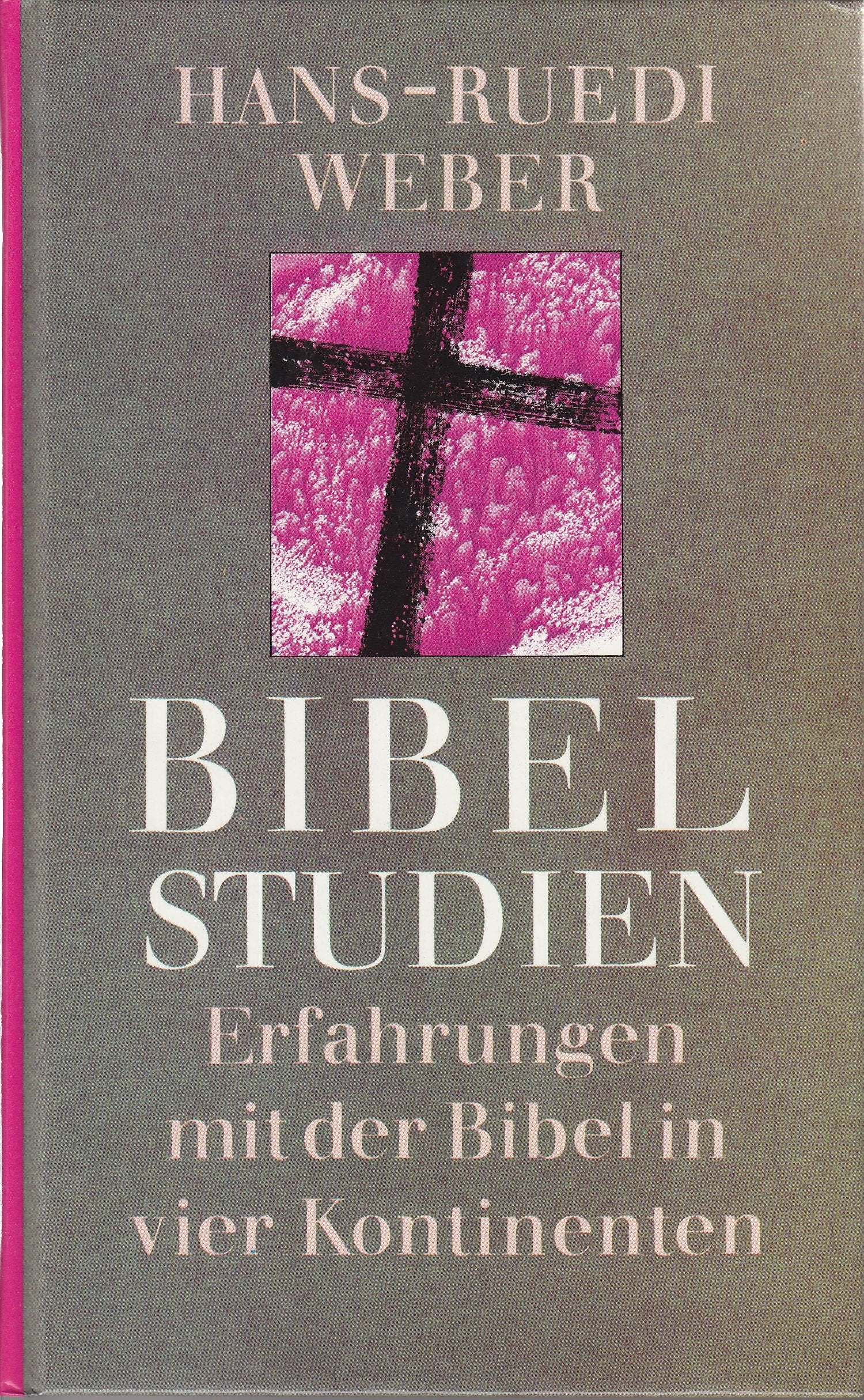 Bibelstudien. Erfahrungen mit der Bibel in vier Kontinenten. Books