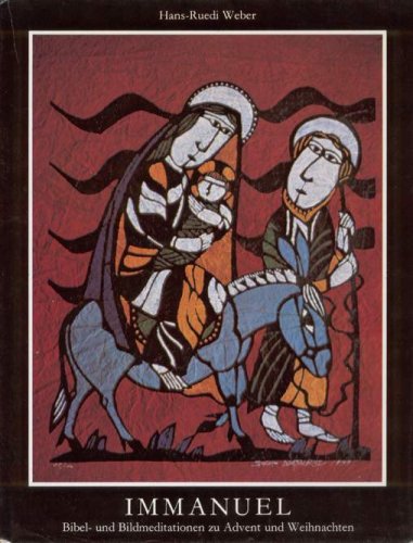 Immanuel. Bibel- und Bildmeditationen zu Advent und Weihnachten. Books