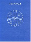 Taufbuch, Ringbuch-Ausgabe: Im Auftr. d. Rates hrsg. v. d. Evangel. Kirche d. Union Religion & Esotericism
