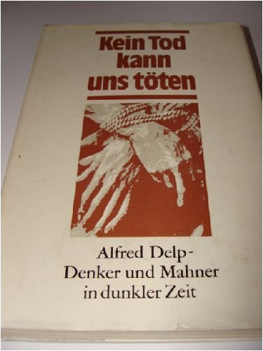 Kein Tod kann uns töten Books