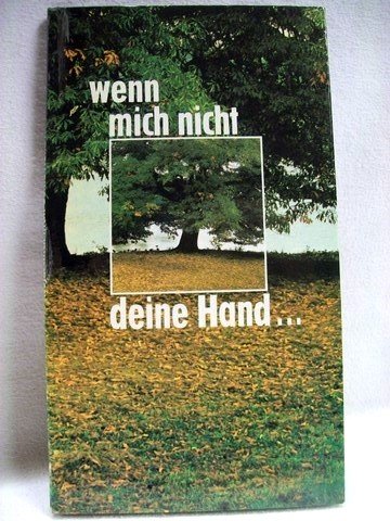 Wenn mich nicht deine Hand ... Books