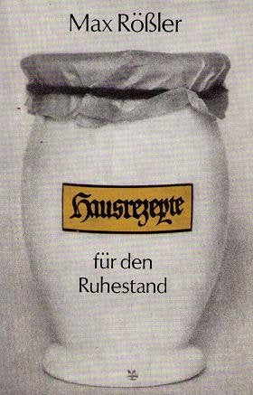 Hausrezepte für den Ruhestand. Books