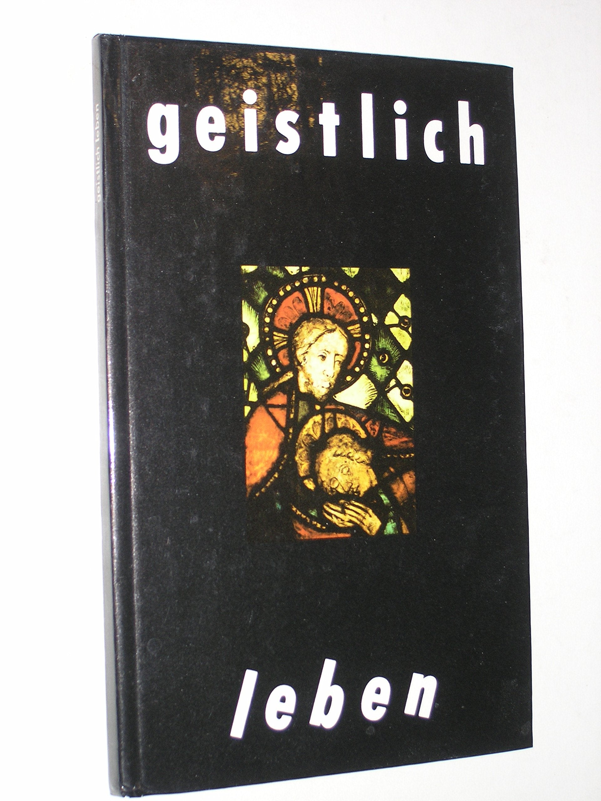 Geistlich leben Religion & Esotericism