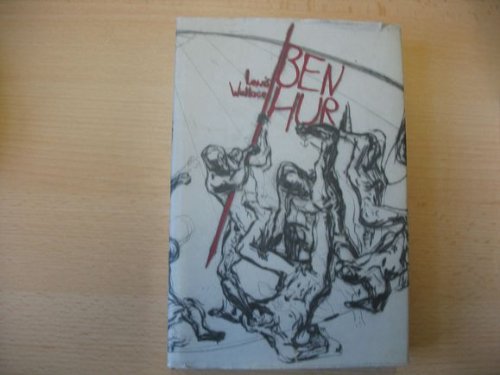 Ben Hur. Erzählungen aus der Zeit Christi Classics
