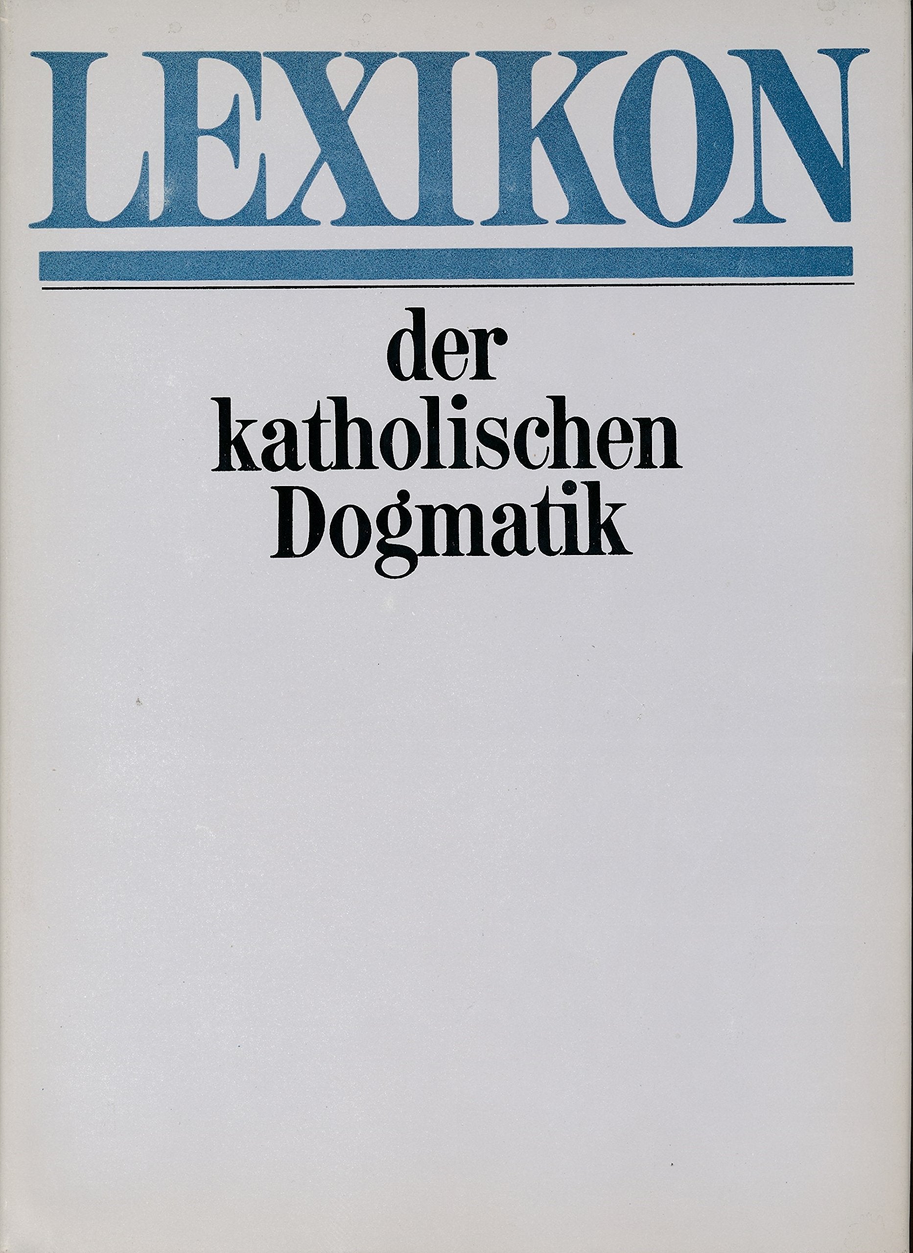 Product Image: Lexikon der katholischen Dogmatik