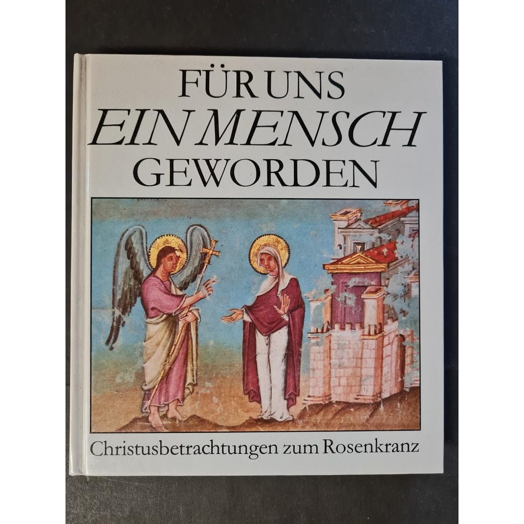 Für uns ein Mensch geworden Books