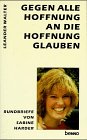 Gegen alle Hoffnung an die Hoffnung glauben Film, Art & Culture