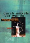 Durch Umkehr zur Wende. 10 Jahre ökumenische Versammlung in der DDR - Eine Bilanz Politics & Society
