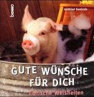 Gute Wünsche für dich. Tierische Weisheiten Lifestyle