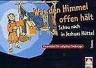 Was den Himmel offen hält, Schau nach in Jeshuas Hütte!, Paket: Materialien für religiöse Kindertage. Enth.: Materialbuch, Audio-CD, Liedheft, ... zur Ankündigung, Postkarte, Schlüsselanhänger Religion & Esotericism