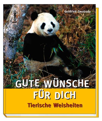 Gute Wünsche für Dich. Tierische Weisheiten Lifestyle