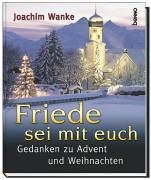 Product Image: Friede sei mit euch: Gedanken zu Advent und Weihnachten