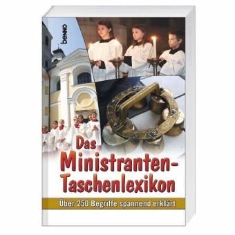 Das Ministranten- Taschenlexikon: über 250 Begriffe spannend erklärt Religion & Esotericism